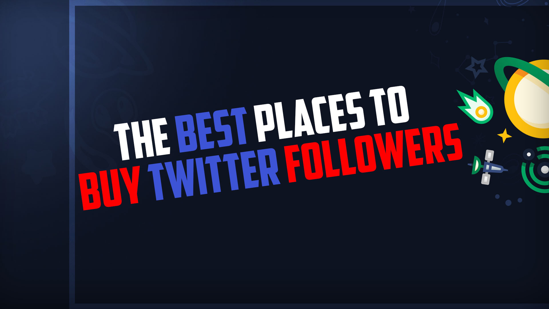 The Best Places To Buy Twitter Followers