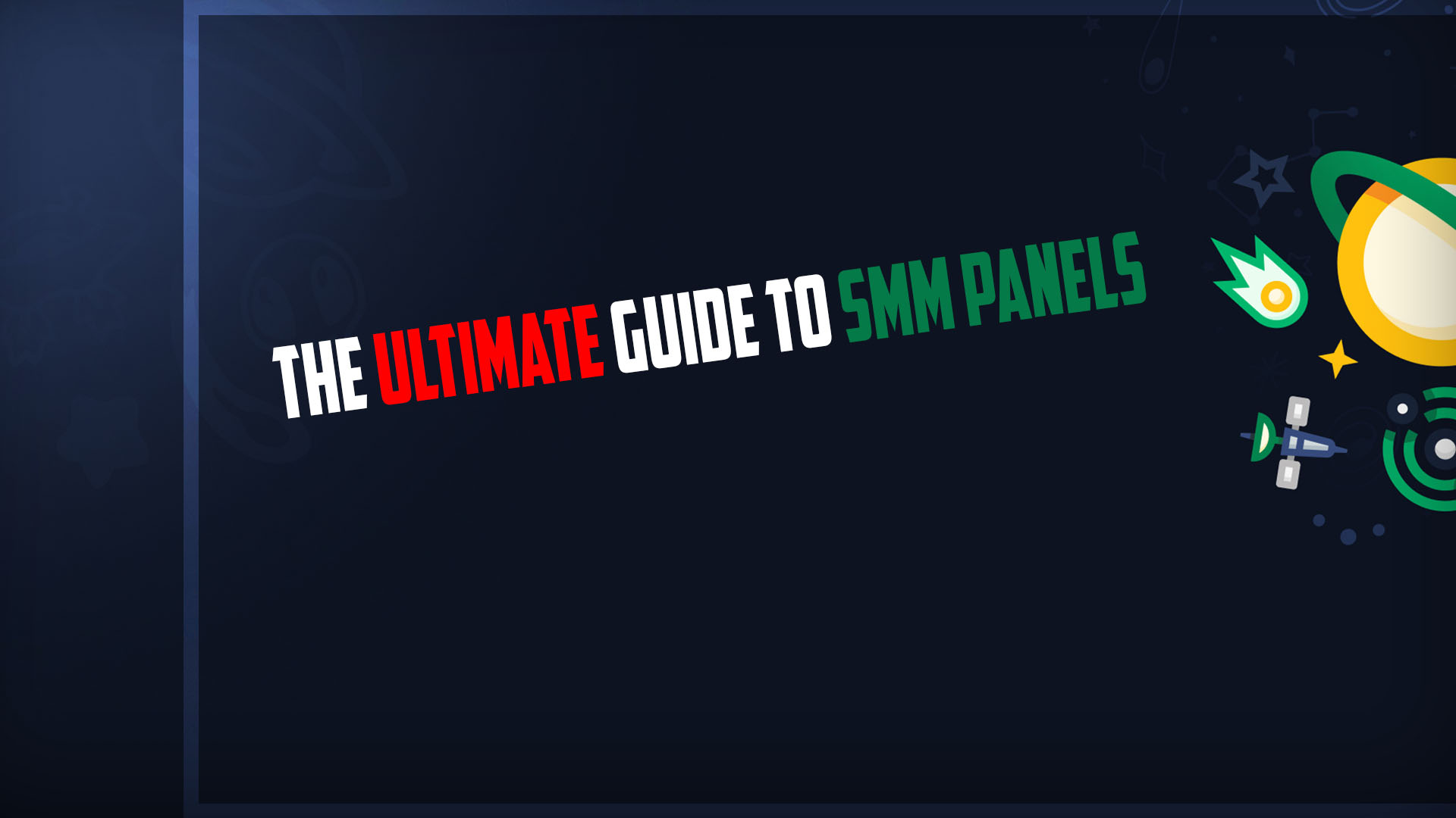 The Ultimate Guide To SMM Panels