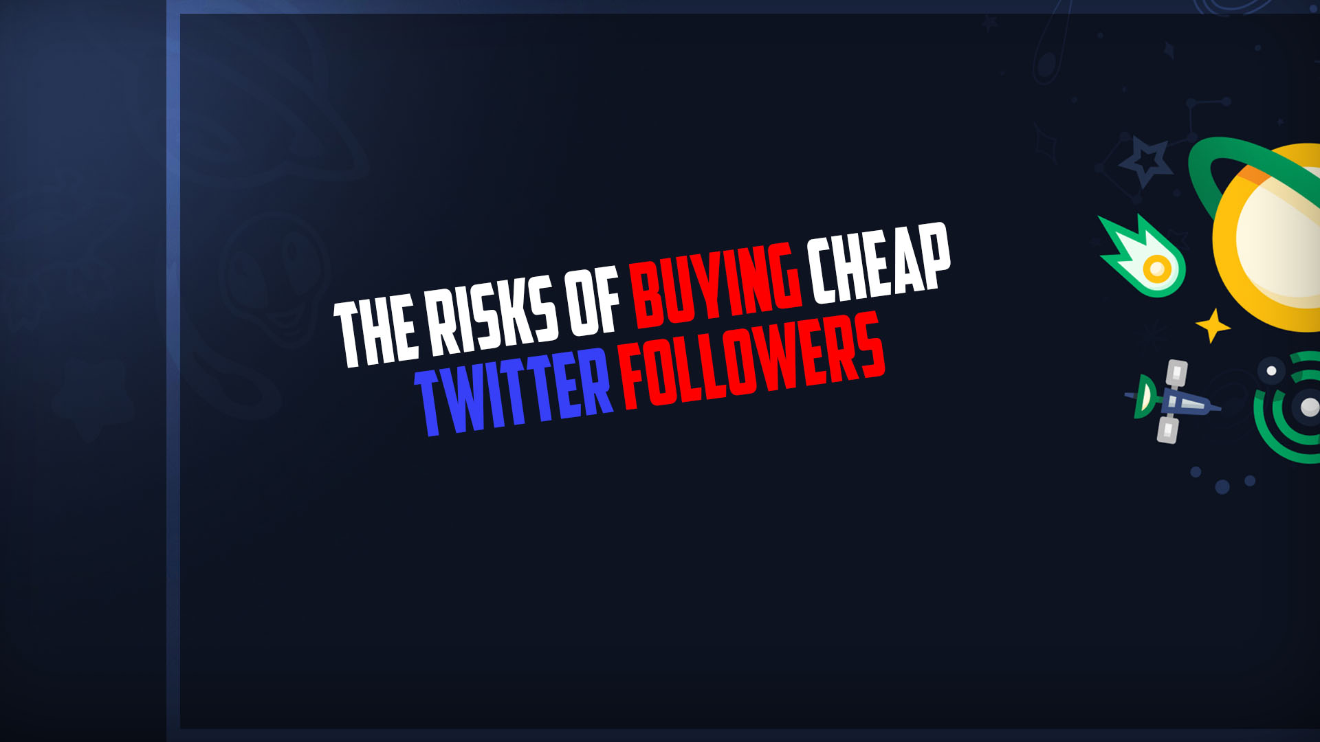 The Risks Of Buying Cheap Twitter Followers