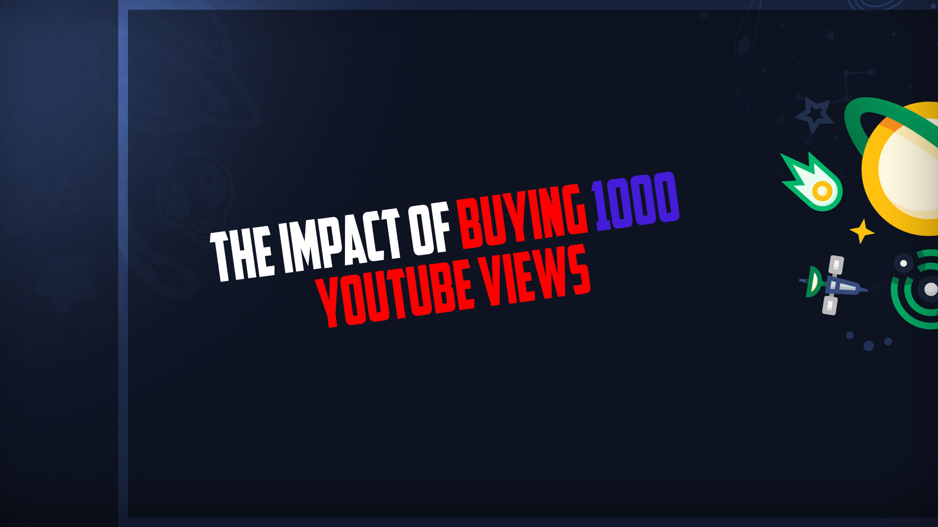 The Impact Of Buying 1000 YouTube Views