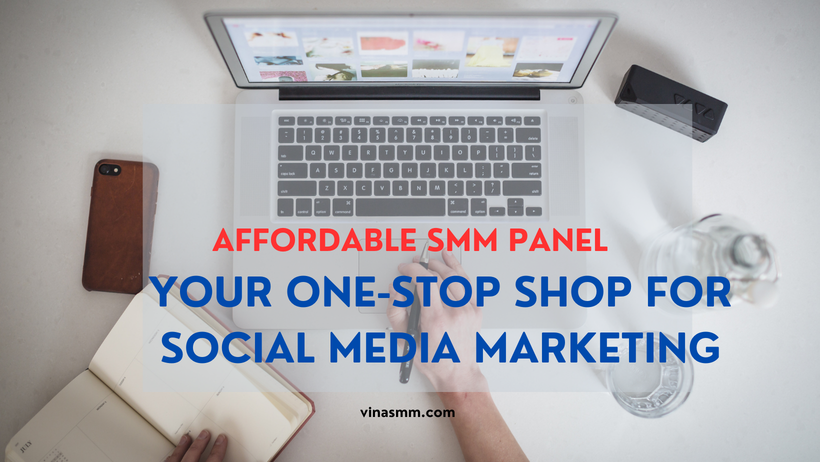 Affordable SMM Panel: Your One-Stop Shop for Social Media Marketing