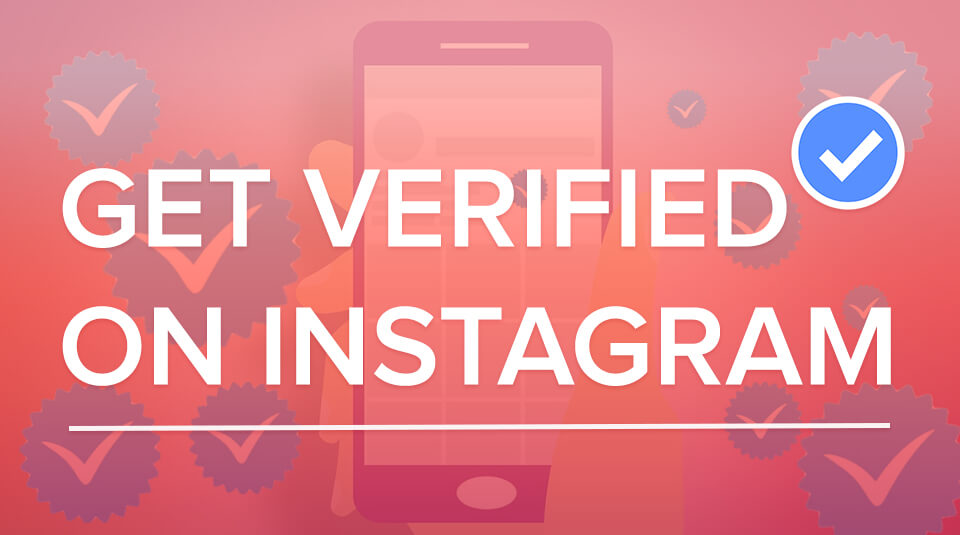 How to Get Verified on Instagram (Ultimate Detailed Guide) 2023