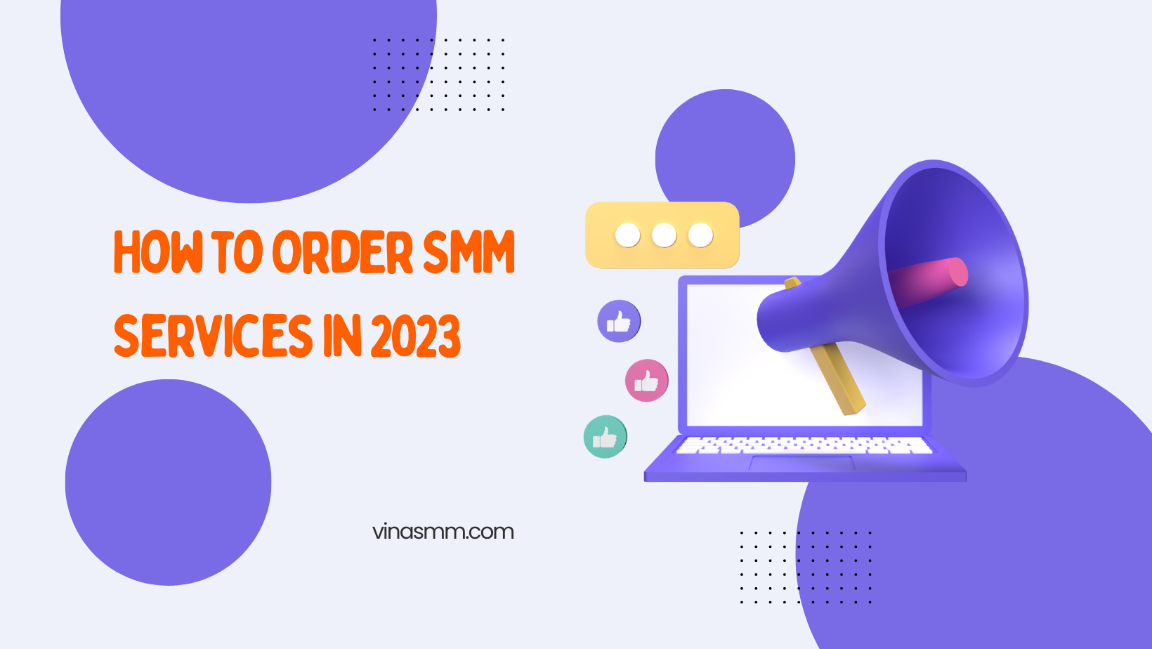 How to Order SMM Services in 2023