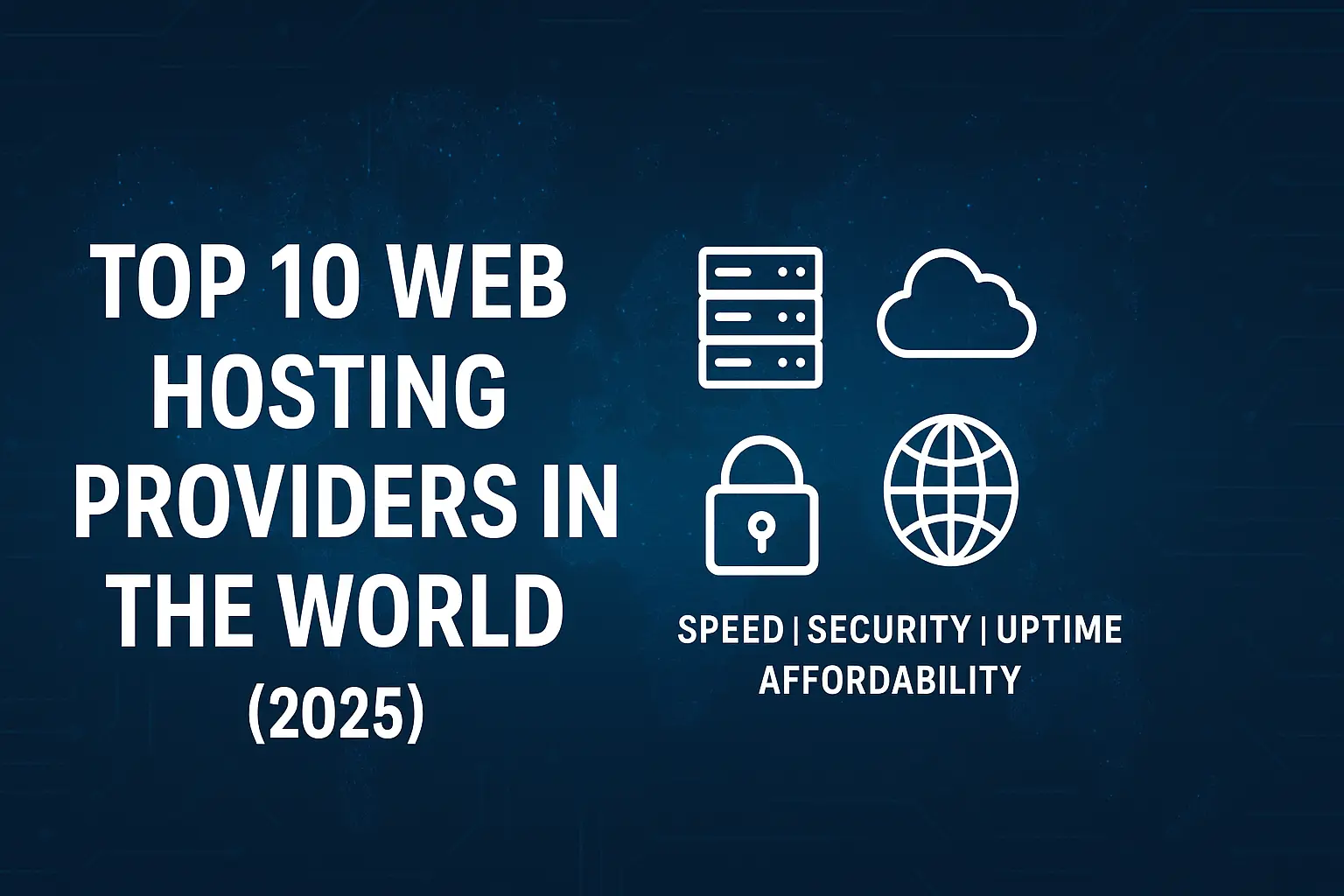 Top 10 Web Hosting Providers in the World (2025)