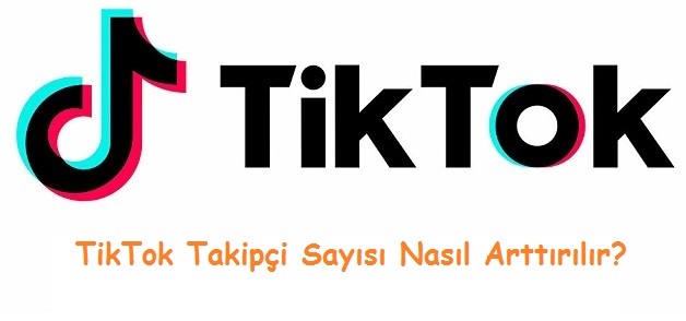 Tiktok takipçi arttırma nasıl yapılır.