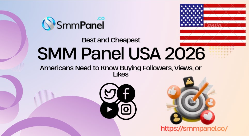 Best SMM Panel USA 2026: Top & Cheapest SMM Panels Compared