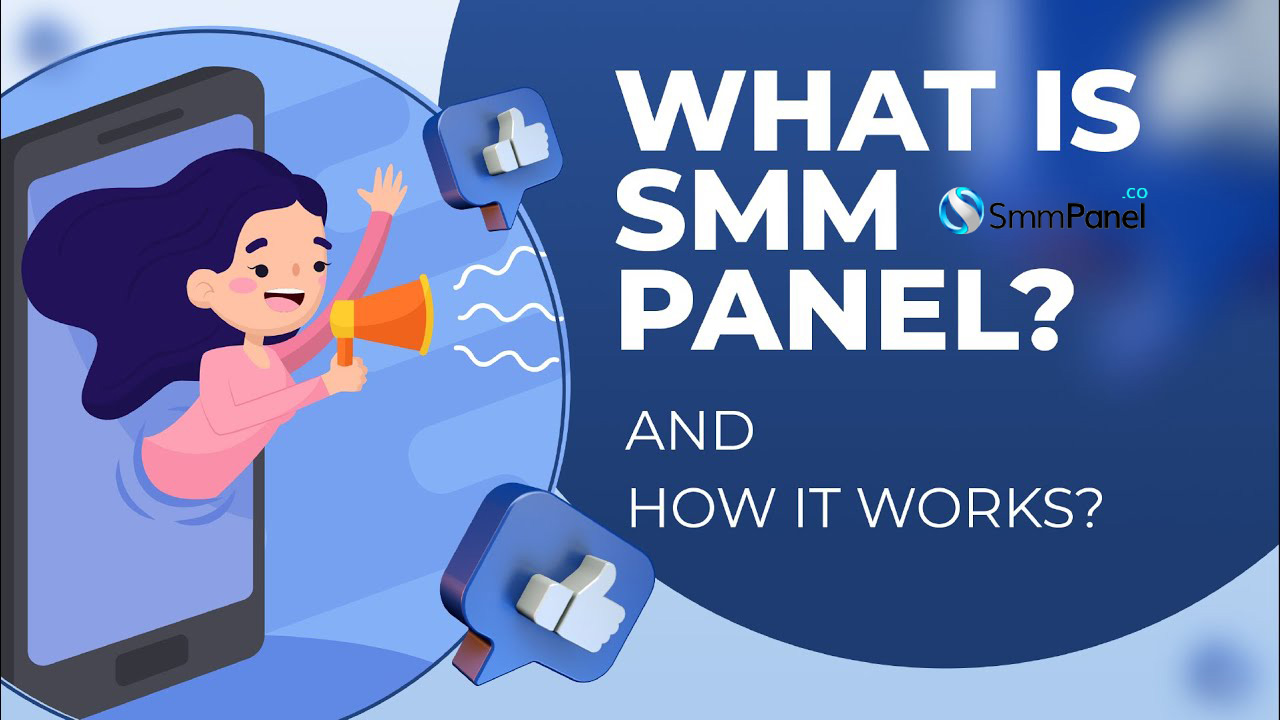 What is SMM Panel?