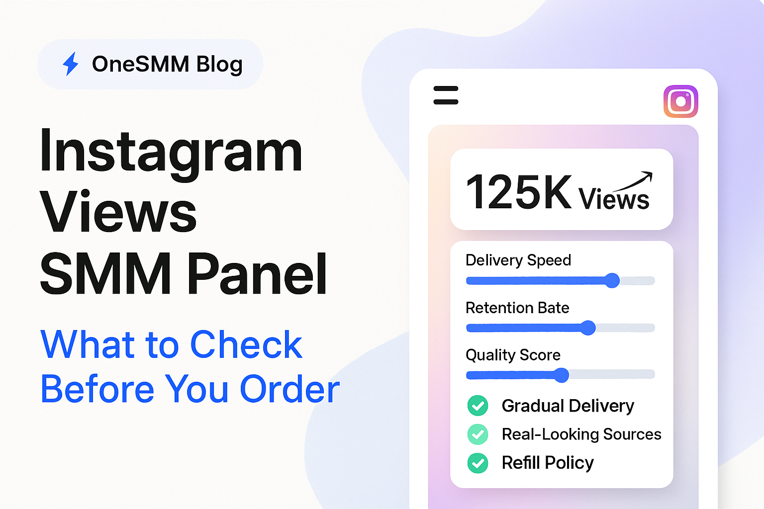 Instagram Views SMM Panel: What to Check Before You Order