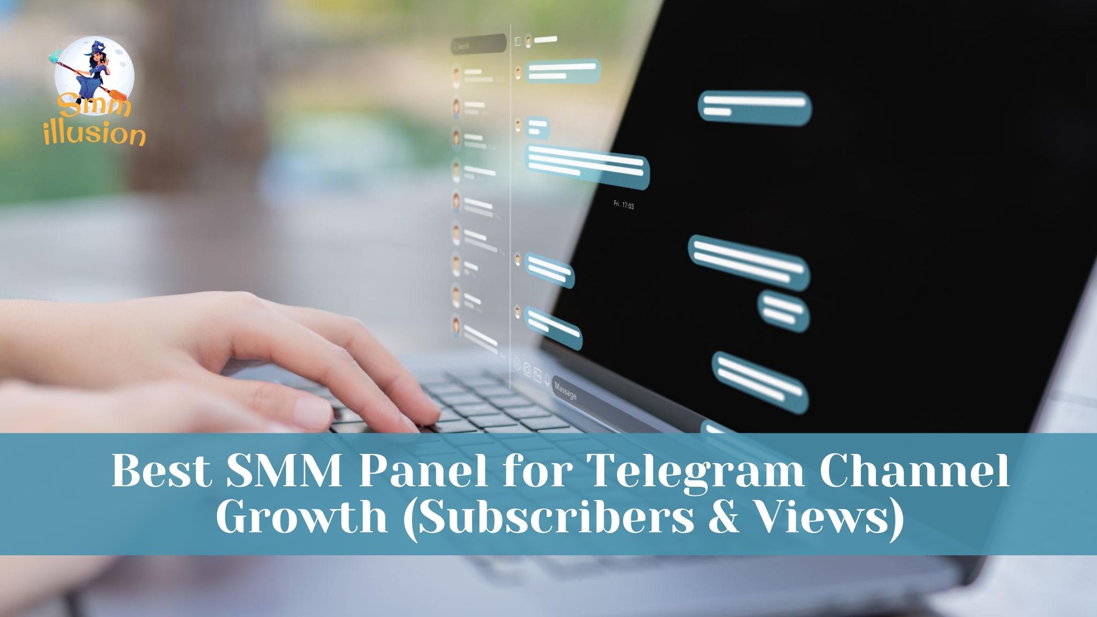 Best SMM Panel for Telegram Channel Growth (Subscribers & Views)