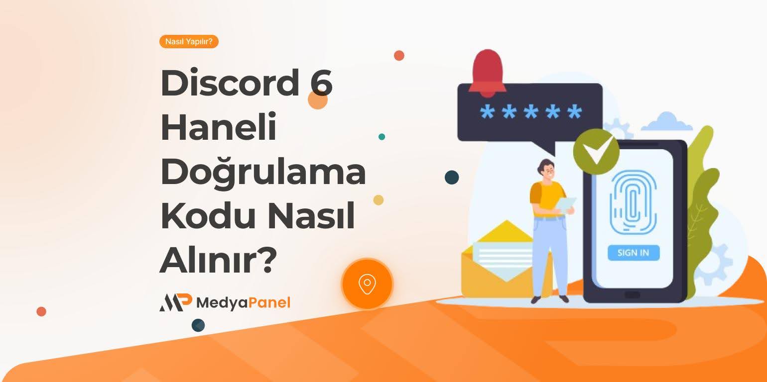 Discord 6 Haneli Doğrulama Kodu Nasıl Alınır? discord 6 haneli doğrulama kodu nasıl alınır