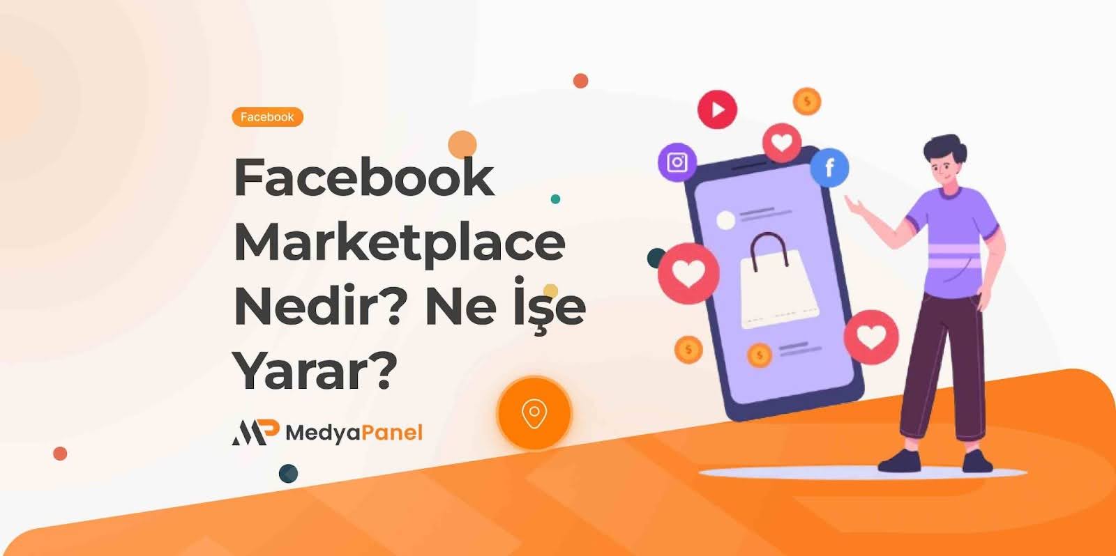Facebook Marketplace Nedir?