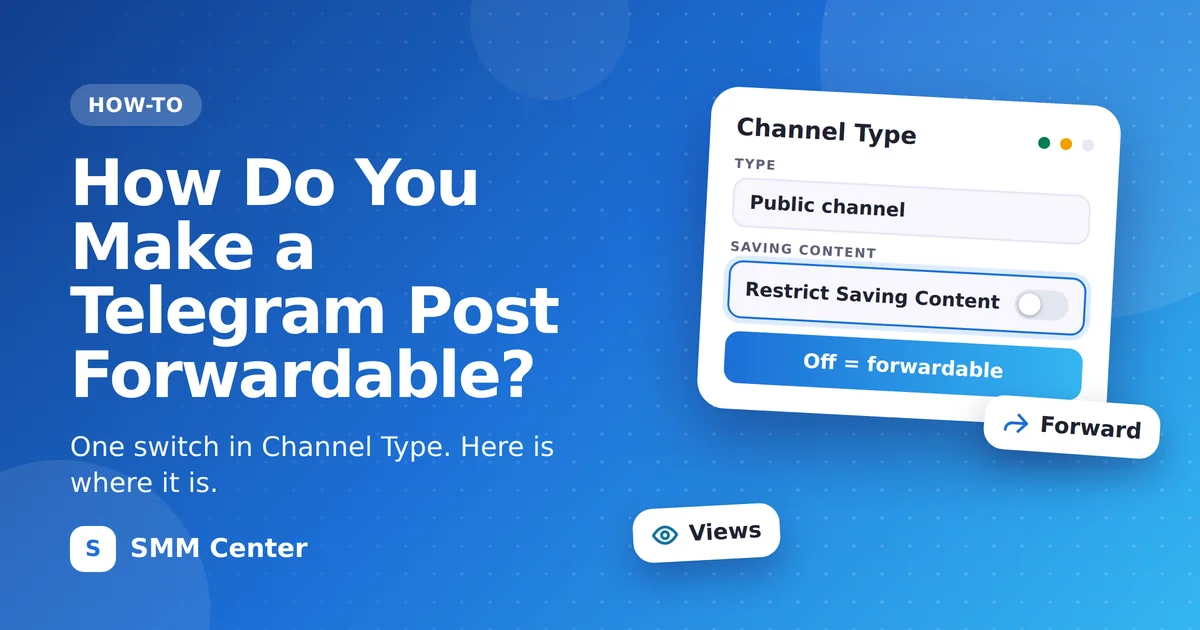 How Do You Make a Telegram Post Forwardable?