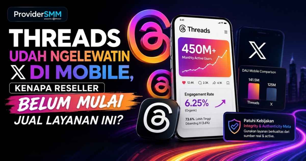 Threads Udah Ngelewatin X di Mobile, Kenapa Reseller Belum Mulai Jual Layanan Ini?