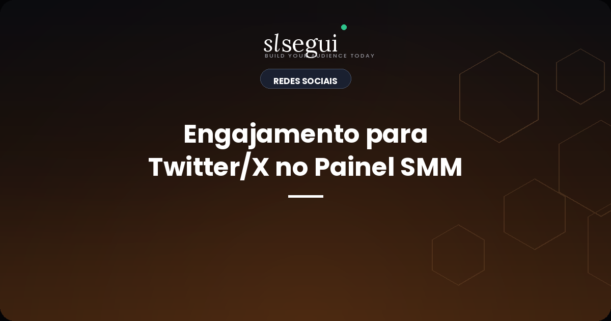 Engajamento para Twitter/X no Painel SMM