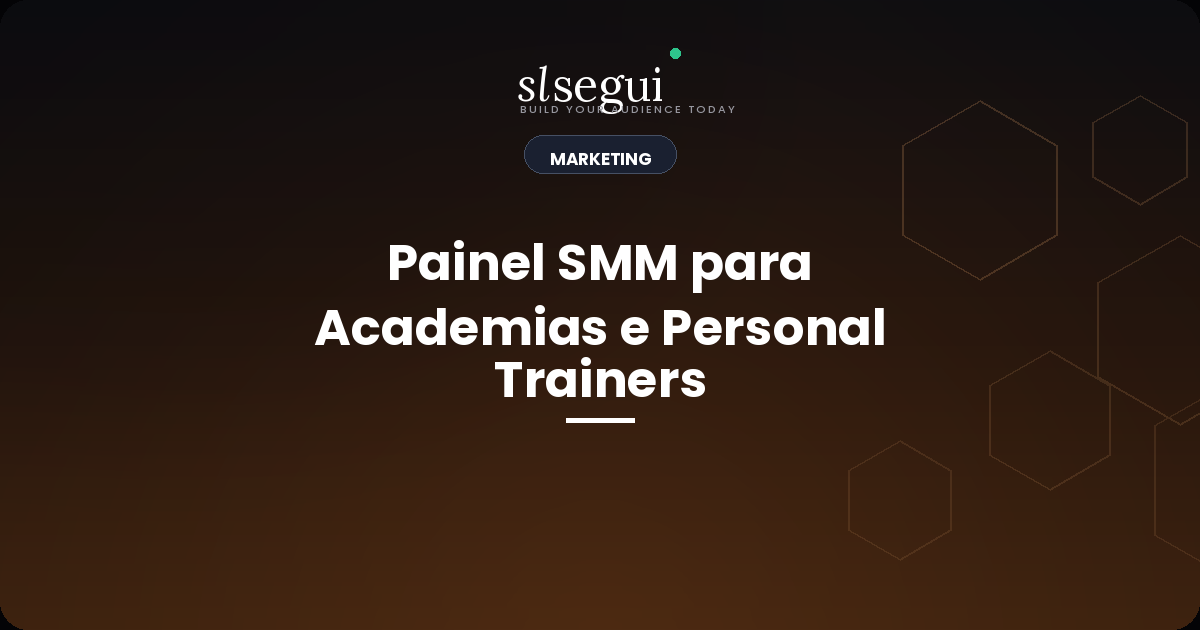 Painel SMM para Academias e Personal Trainers