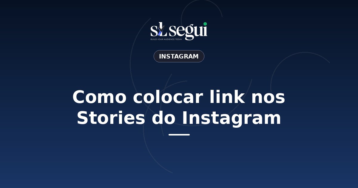 Como colocar link nos Stories do Instagram
