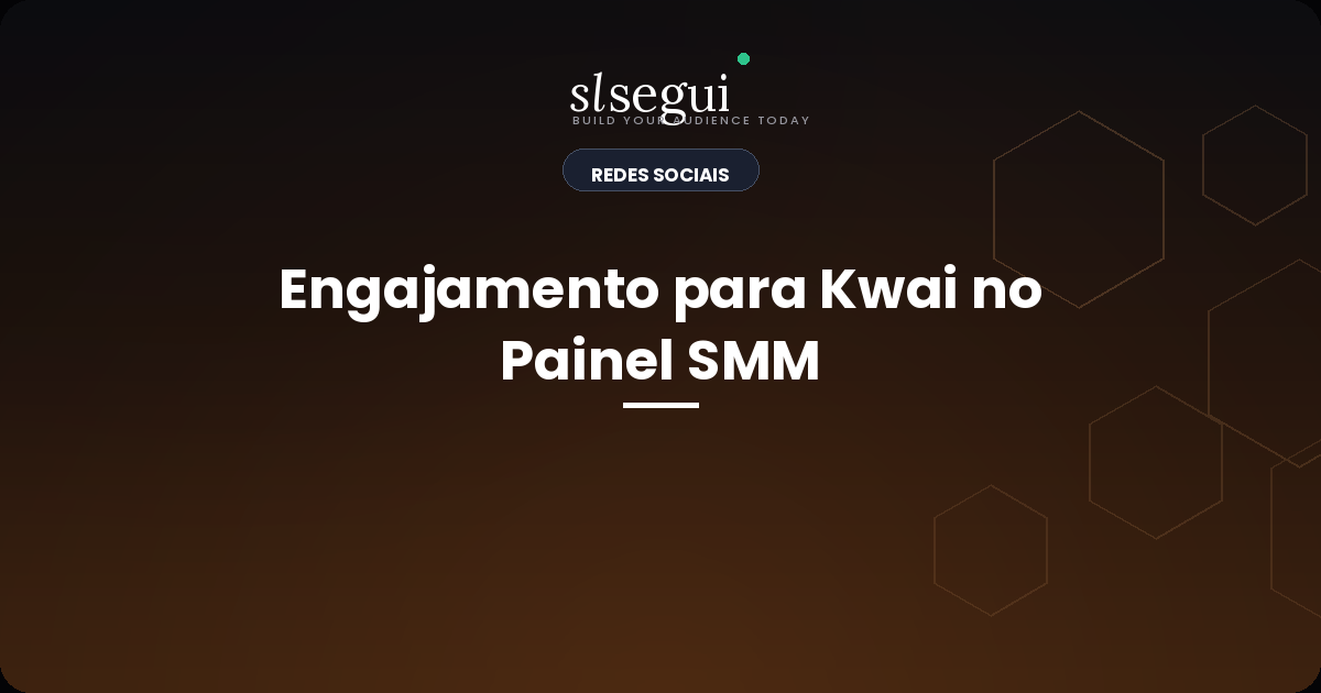 Engajamento para Kwai no Painel SMM