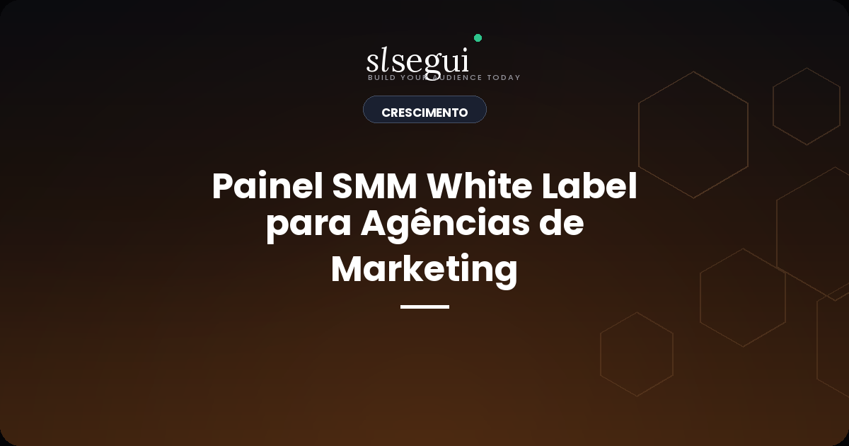 Painel SMM White Label para Agências de Marketing