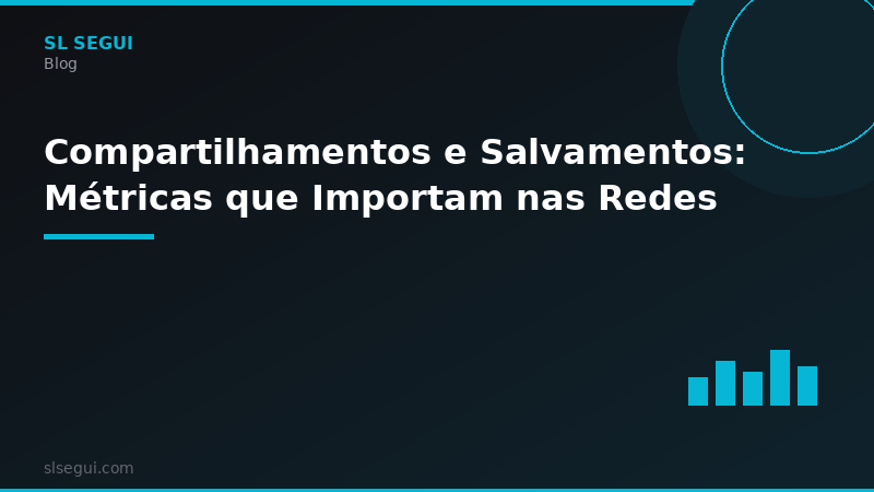 Compartilhamentos e Salvamentos: Métricas que Importam nas Redes