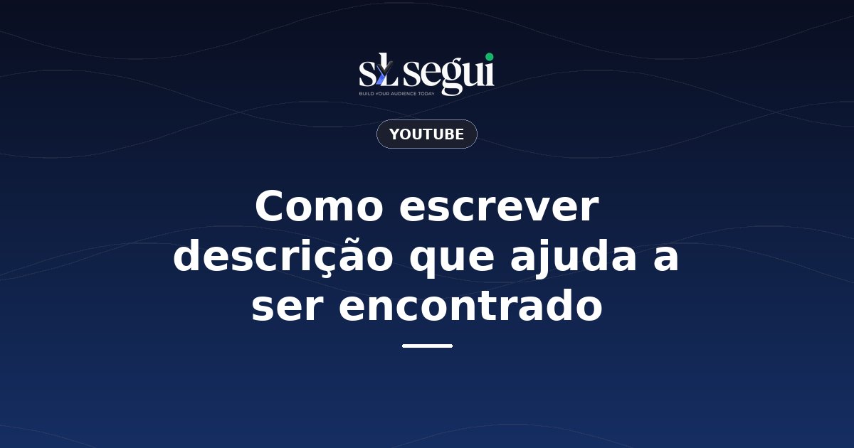 Como escrever descrição que ajuda a ser encontrado