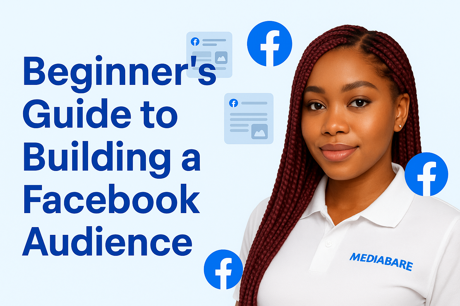 Beginner's Guide to Building a Facebook Audience