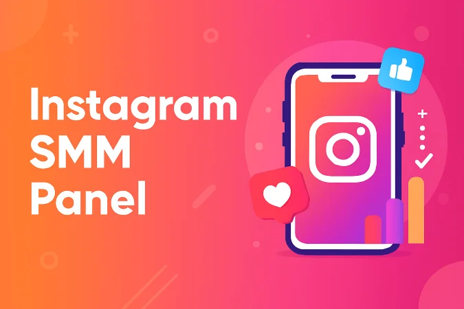 Instagram SMM Panel Instagram SMM Panel