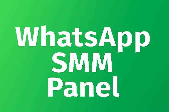SMM Panel for WhatsApp SMM Panel for WhatsApp