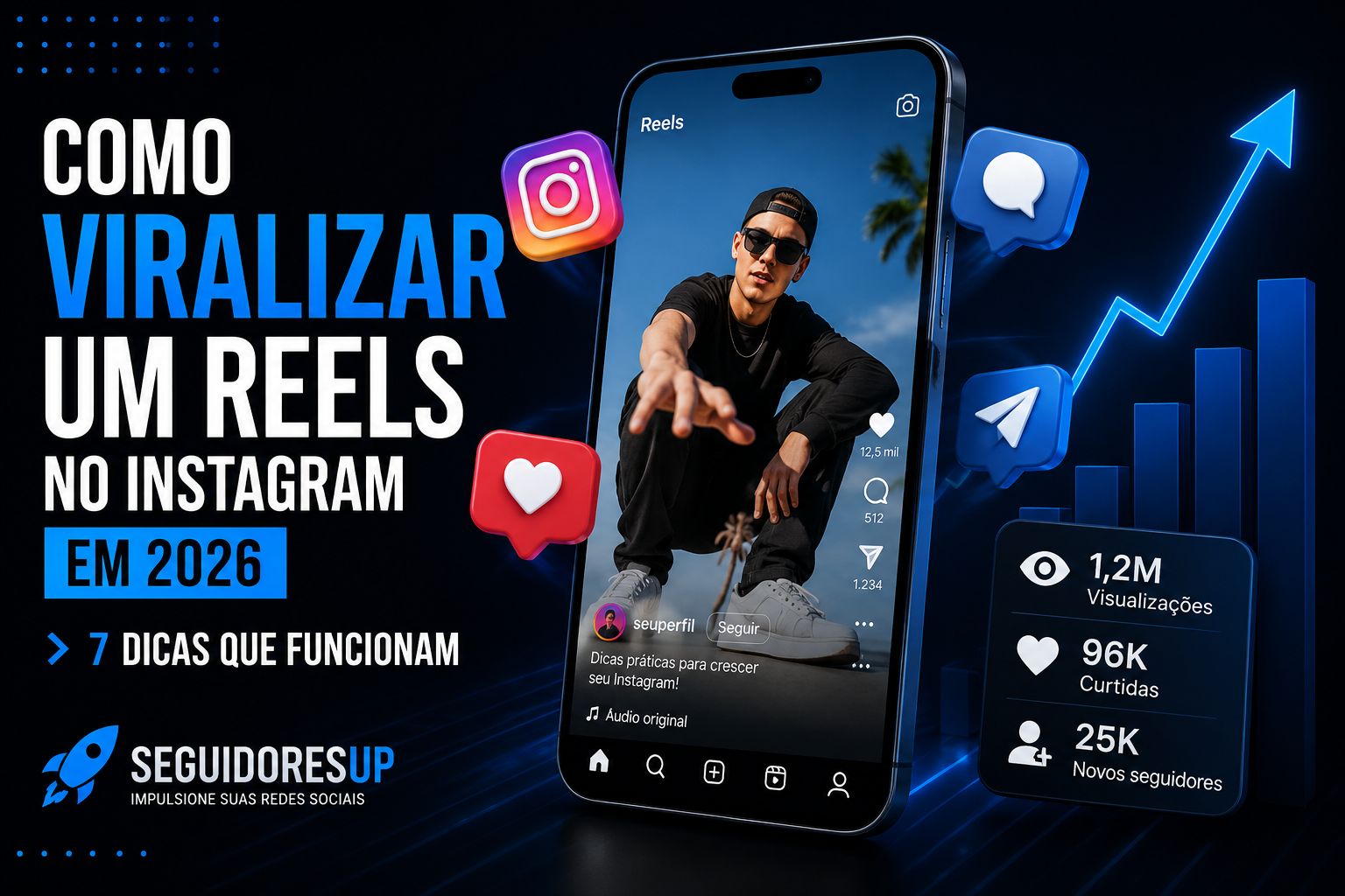 Como Viralizar um Reels no Instagram em 2026: 7 Dicas que Funcionam
