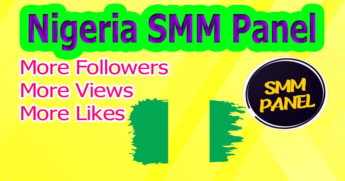 Nigeria SMM Panel