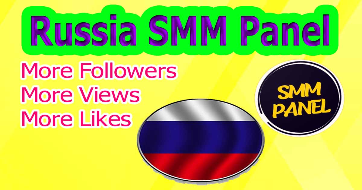 Russia SMM Panel