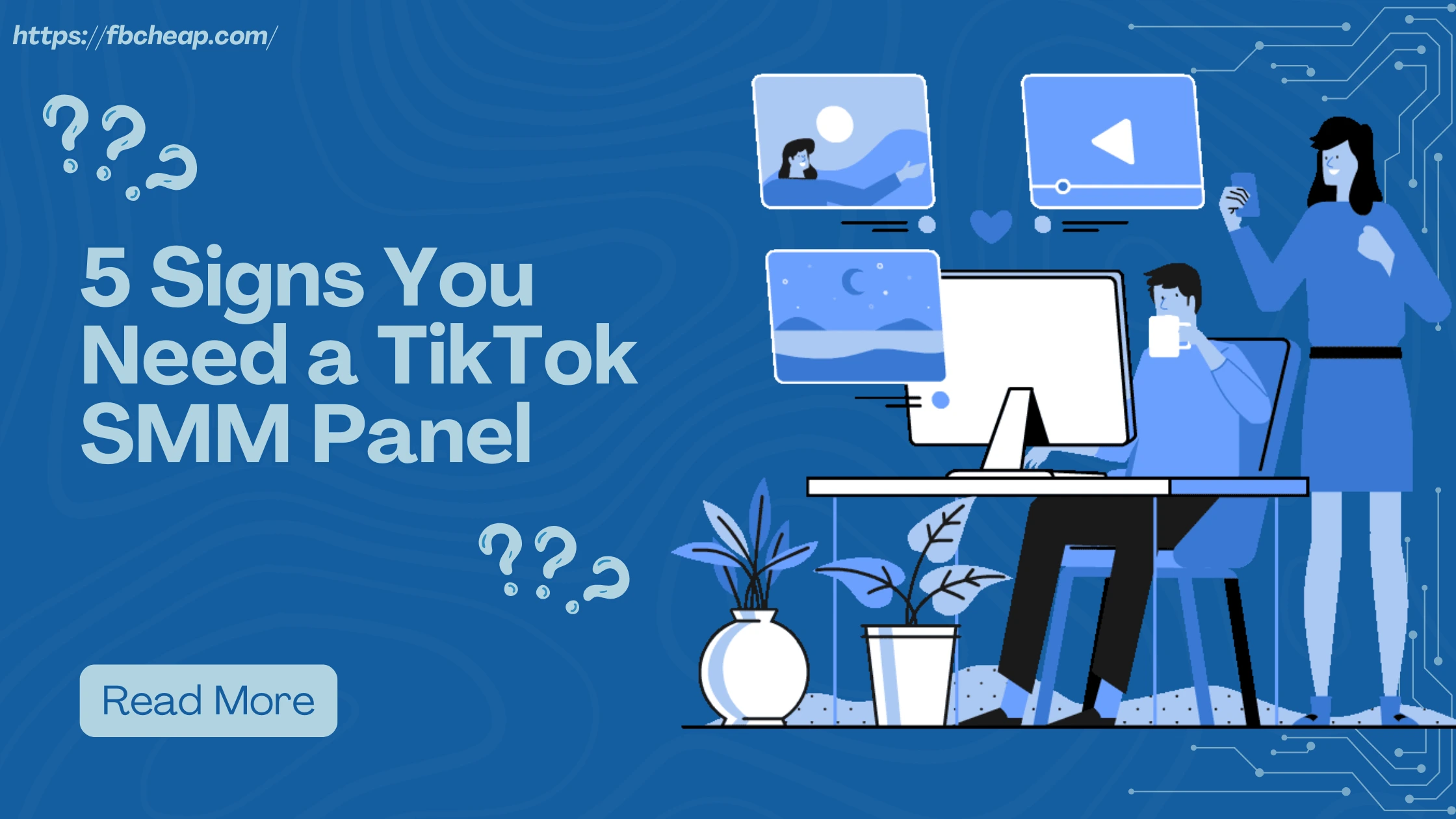 5 Signs You Need a TikTok SMM Panel
