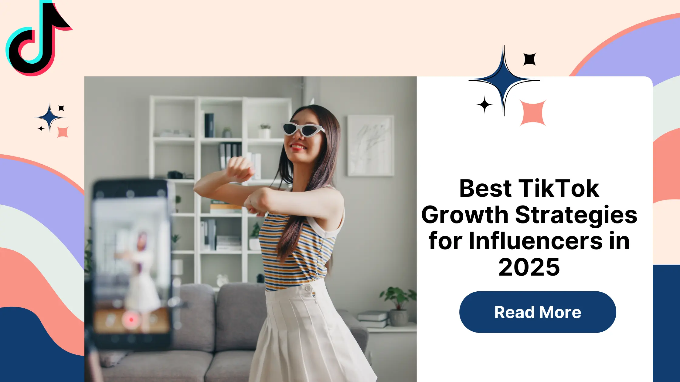 Best TikTok Growth Strategies for Influencers in 2025