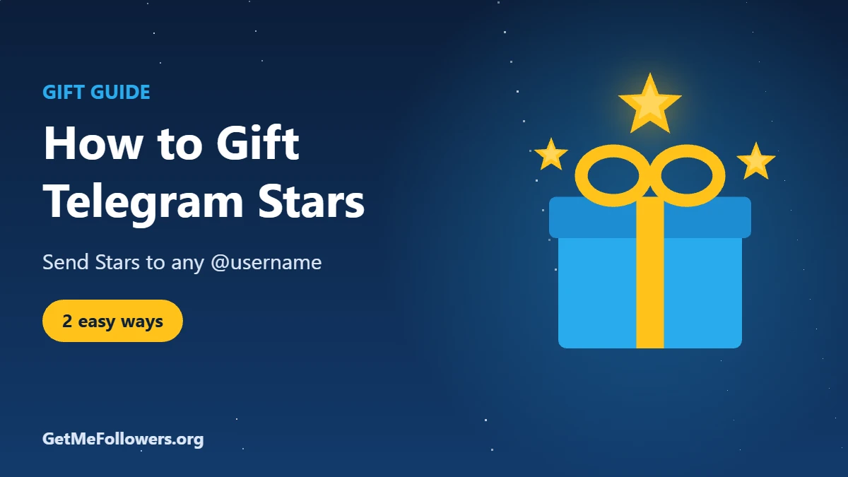 How to Gift Telegram Stars to a Friend: 2 Easy Ways