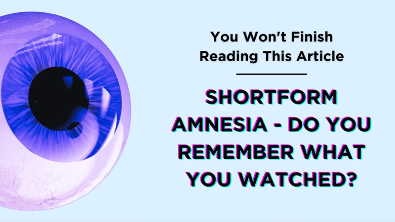 People Don’t Remember What They Watch