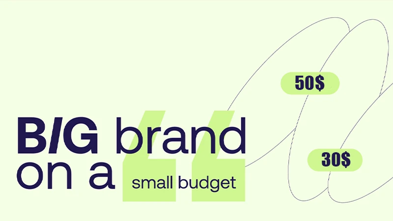 How to Grow a Brand on a $50 Budget