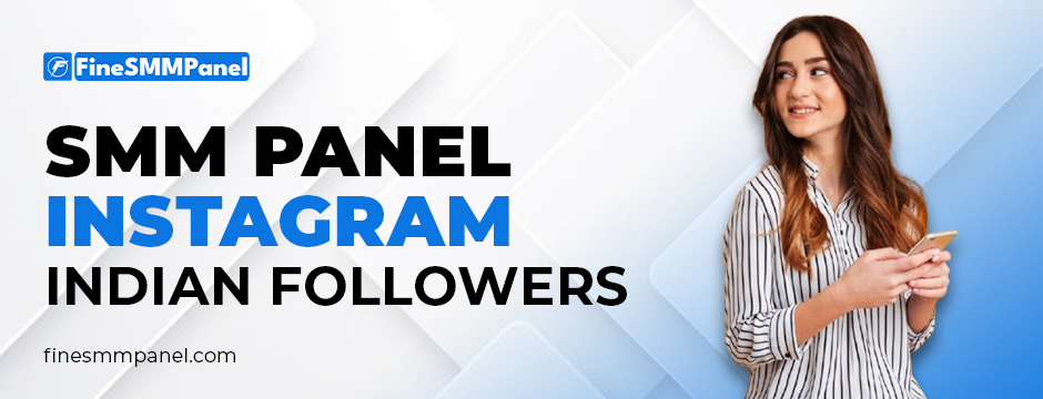 Get Real Growth: SMM Panel Instagram for Indian Followers at Low Prices SMM panel instagram indian followers