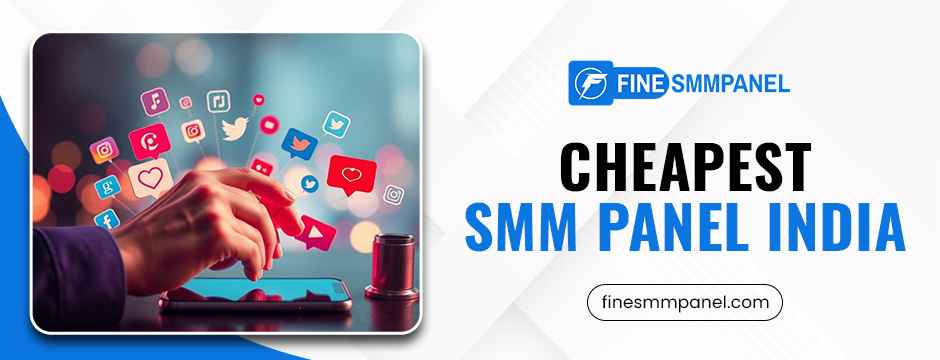 Cheapest SMM Panel India