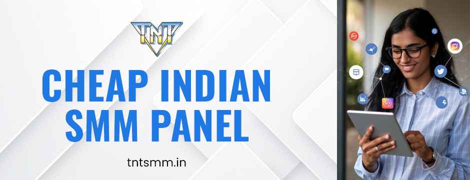 Cheap Indian SMM Panel