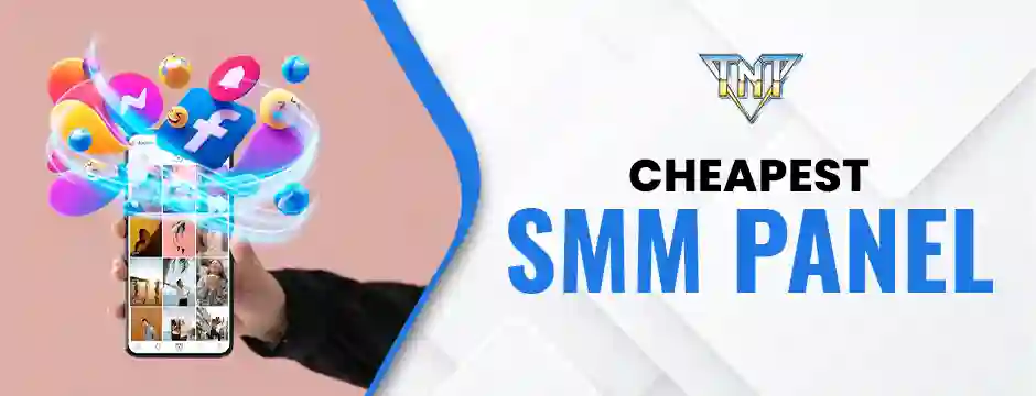 Cheapest SMM Panel