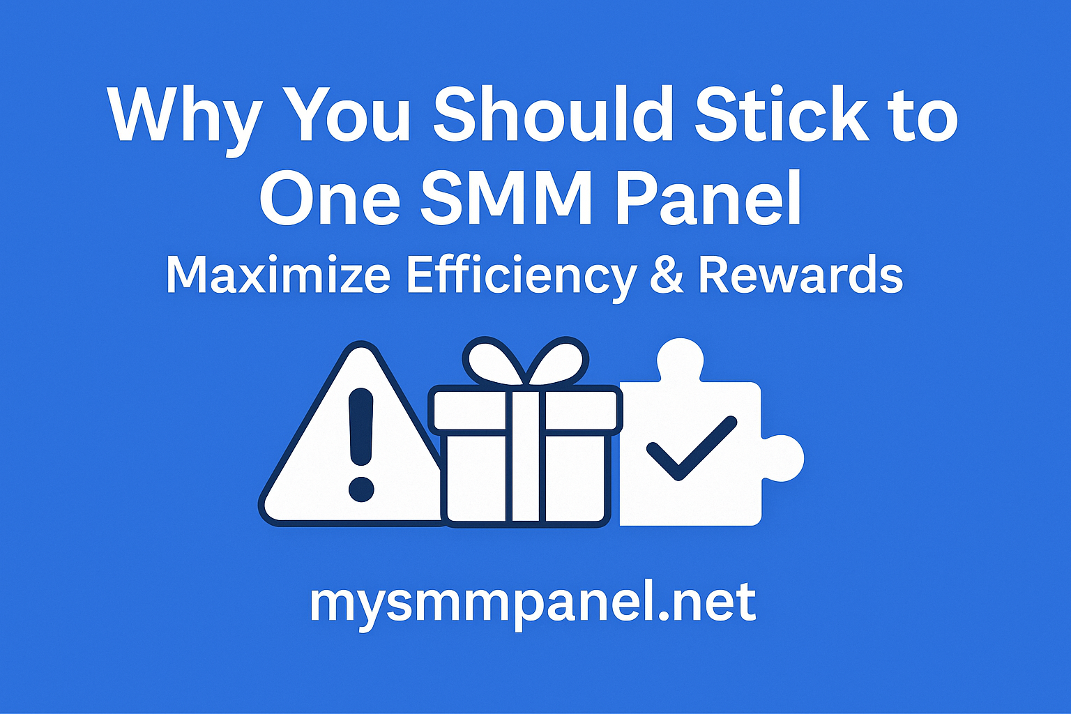 Why You Should Stick to One SMM Panel | Maximize Efficiency & Rewards