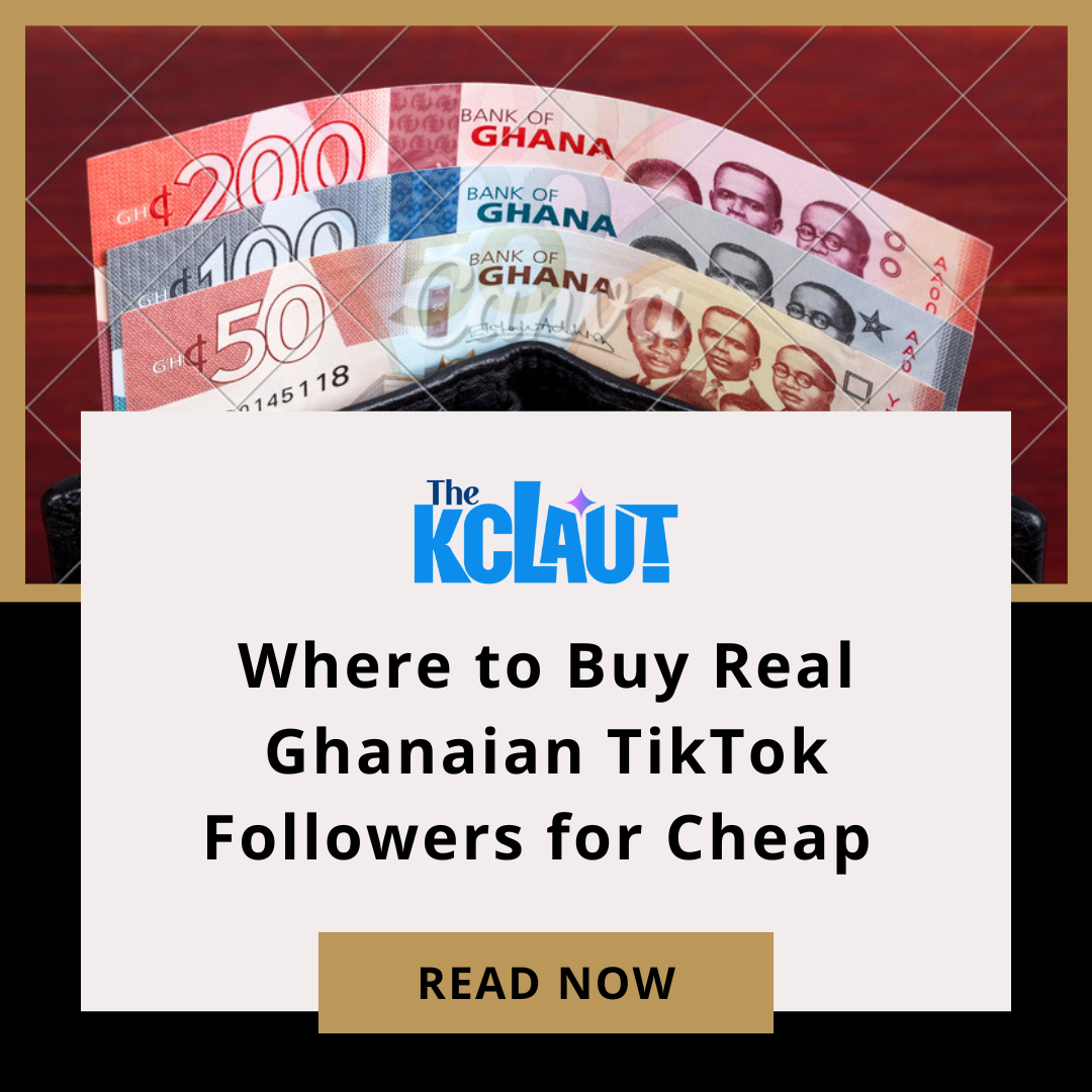 Where to Buy Real Ghanaian TikTok Followers for Cheap