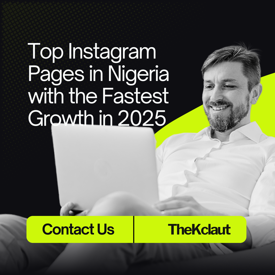Top Instagram Pages in Nigeria with the Fastest Growth in 2025