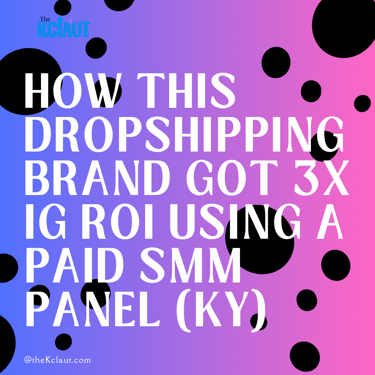 How This Dropshipping Brand Got 3X IG ROI Using a Paid SMM Panel
