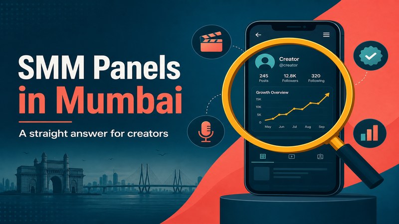 SMM Panel in Mumbai: A Straight Answer for Creators