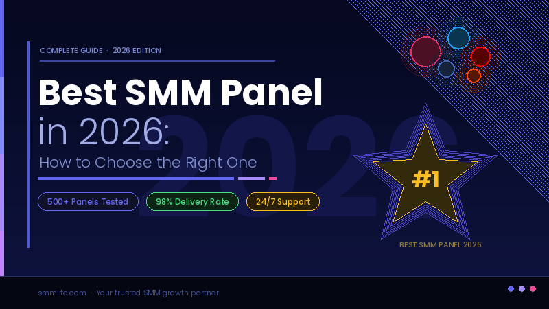 Best SMM Panel in 2026: How to Choose the Right One