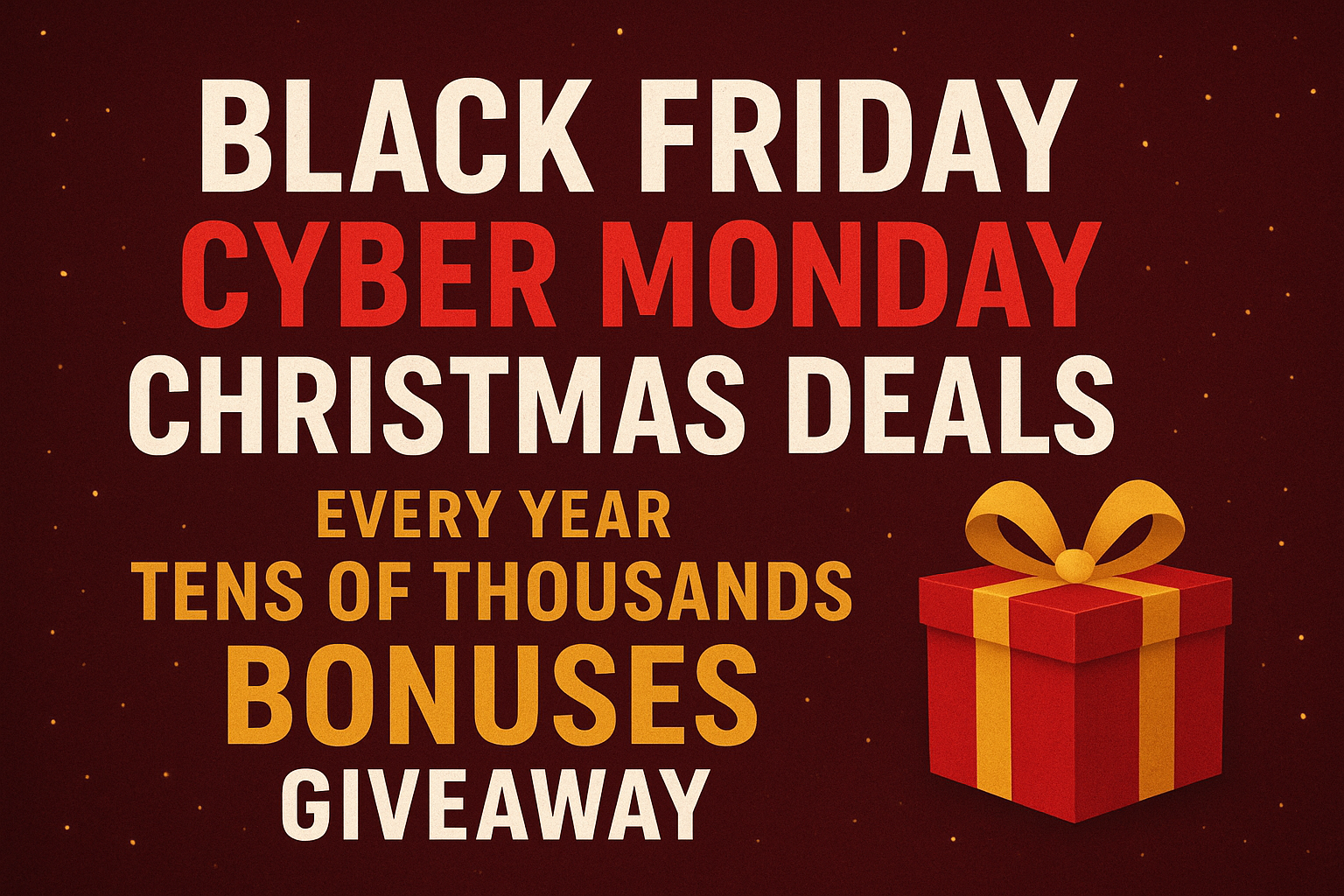 Promotional graphic for FIRE SMM’s annual Black Friday, Cyber Monday, and Christmas deals, featuring bold festive text and a red gift box, highlighting tens of thousands in bonus giveaways each year.