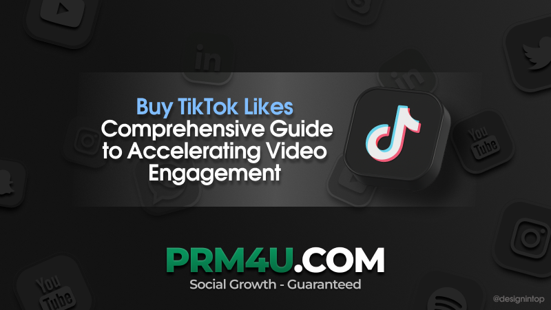 TikTok-Likes kaufen: Der vollständige Leitfaden für mehr Video-Engagement