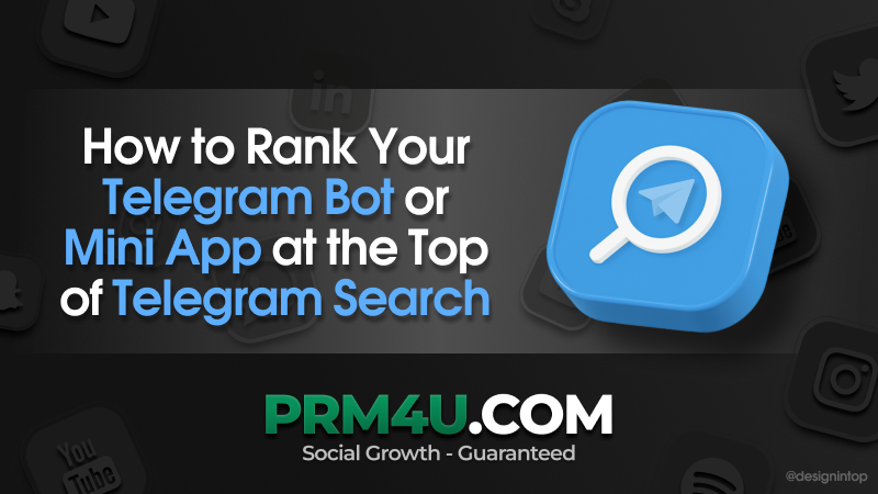 วิธีดันบอทหรือมินิแอป Telegram ของคุณให้ติดอันดับต้น ๆ ในการค้นหา