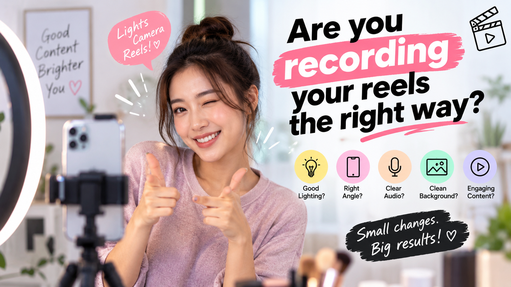 Are You Recording Your Reels the Right Way? 2026 Guide for Content Creators