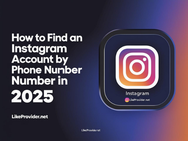 How to Find an Instagram Account by Phone Number in 2025: Proven Method